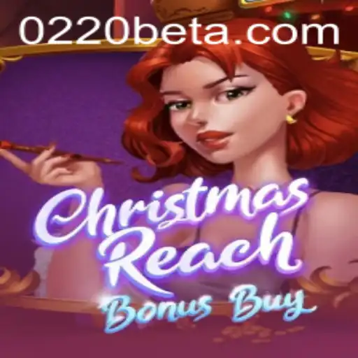 Descubra o Mundo Encantado de ChristmasReachBonusBuy na 0220bet.com